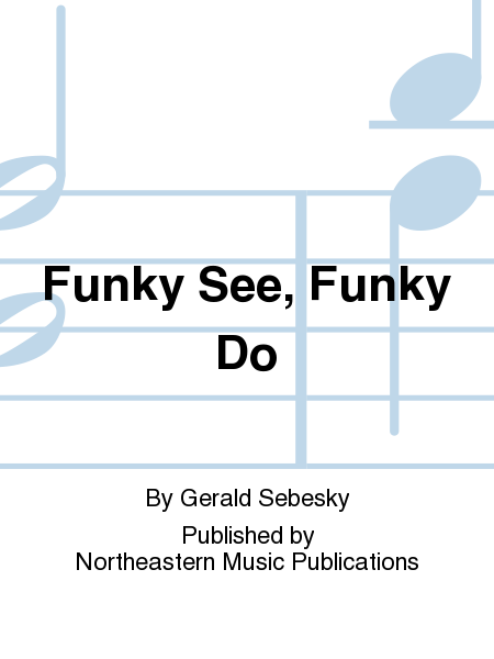 Funky See, Funky Do image number null