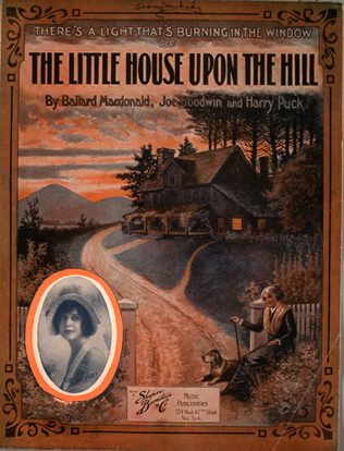 (There's a Light That's Burning in the Window of) The Little House Upon the Hill