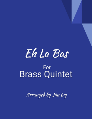 Eh La Bas for Brass Quintet