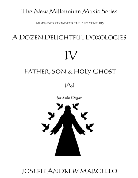 Delightful Doxology IV - Father, Son & Holy Ghost - Organ (Ab) image number null