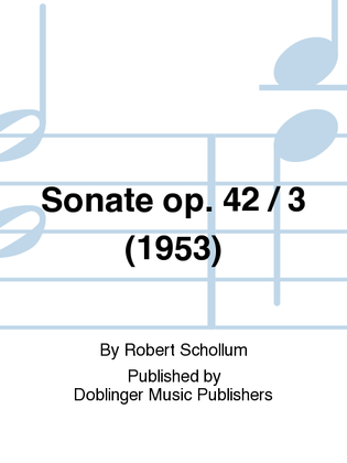 Sonate op. 42 / 3 (1953)