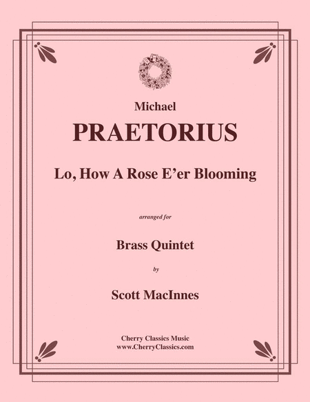 Lo, How a Rose E'er Blooming for Brass Quintet