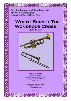 When I Survey The Wondrous Cross - Duet for Trumpet and Trombone with Piano Accompaniment PDF