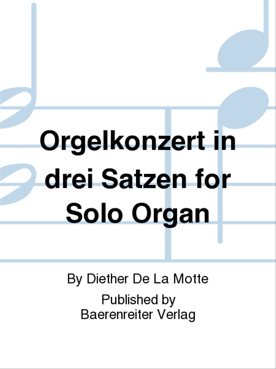 Orgelkonzert in drei Satzen for Solo Organ Organ Solo scores gallery preview page 1