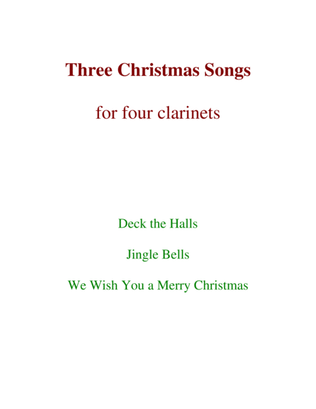 Three Christmas Songs (4 Clarinets)