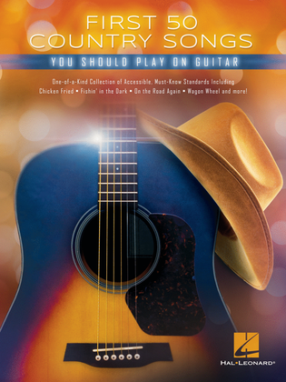Book cover for First 50 Country Songs You Should Play on Guitar