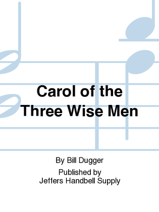 Carol of the Three Wise Men