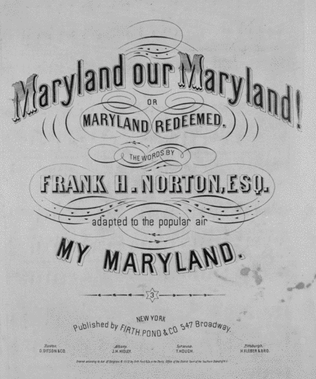 Maryland Our Maryland, or, Maryland Redeemed