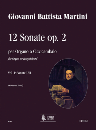 12 Sonatas Op. 2 (Amsterdam 1742) for Organ or Harpsichord - Vol. 1: Sonatas I-VI