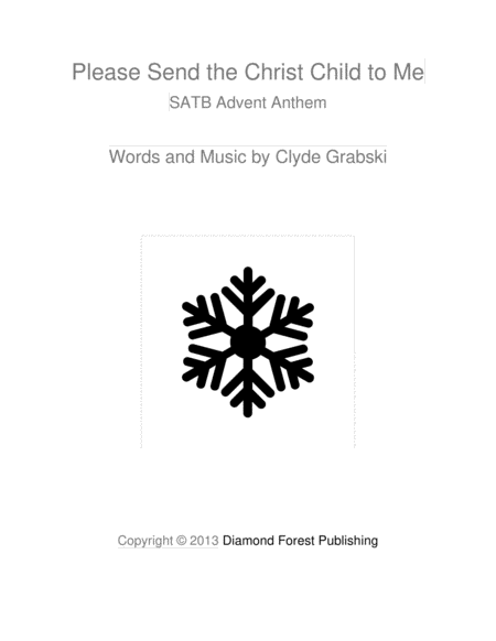 Please Send the Christ Child to Me - SATB - Wonderful ADVENT Anthem image number null