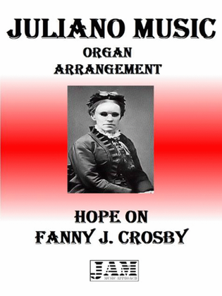 HOPE ON - FANNY J. CROSBY (HYMN - EASY ORGAN)