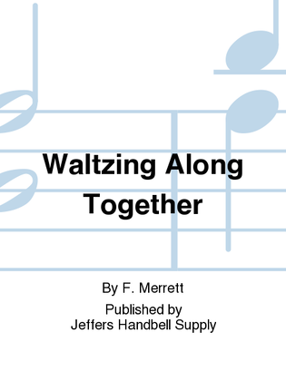 Book cover for Waltzing Along Together
