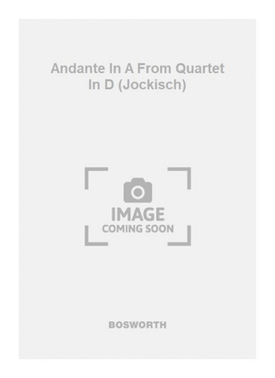 Book cover for Andante In A From Quartet In D (Jockisch)