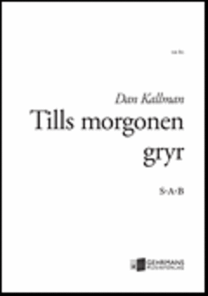 Book cover for Tills morgonen gryr