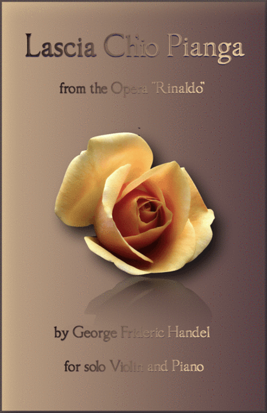 Lascia Ch'io Pianga, Aria from Rinaldo, by G F Handel, for Violin and Piano Violin Solo scores gallery preview page 1