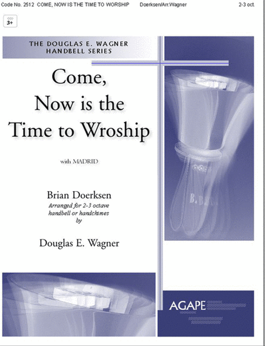Come, Now Is the Time to Worship 3-Octaves scores gallery preview page 1