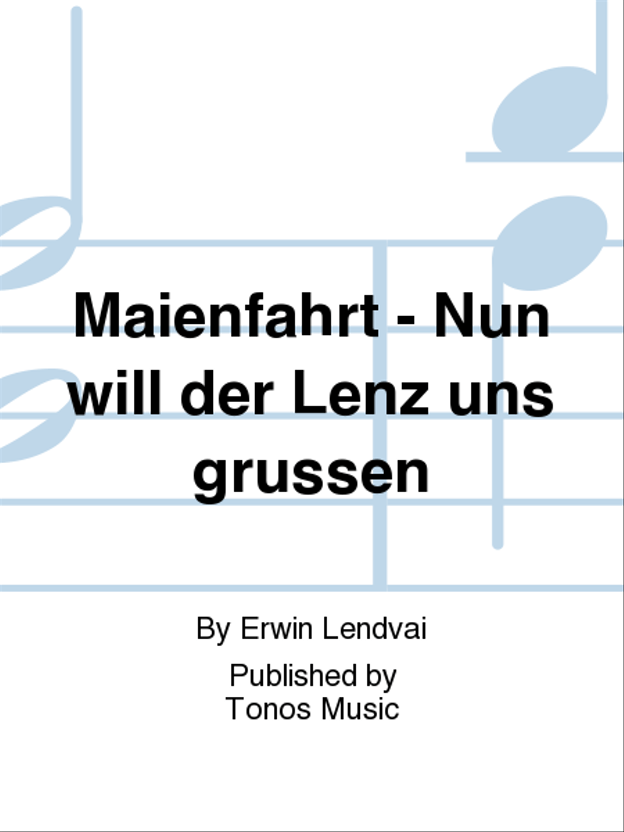 Maienfahrt - Nun will der Lenz uns grussen A Cappella scores gallery preview page 1
