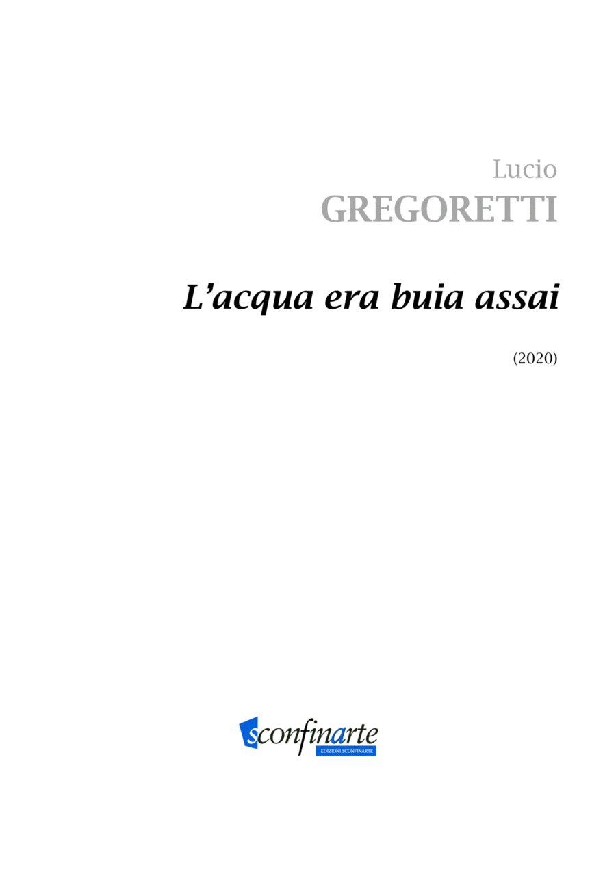 LUCIO GREGORETTI: L’acqua era buia assai String Quartet scores gallery preview page 1