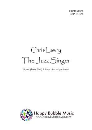 The Jazz Singer - for Low Brass [Bass Clef] & Piano (from Scenes from a Parisian Cafe)