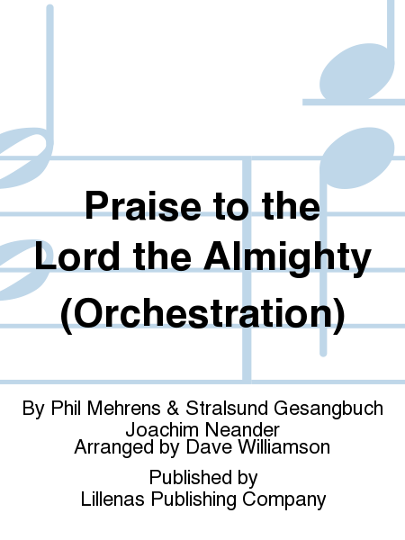 Praise to the Lord the Almighty (Orchestration)