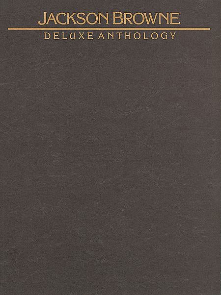 Jackson Browne: Deluxe Anthology