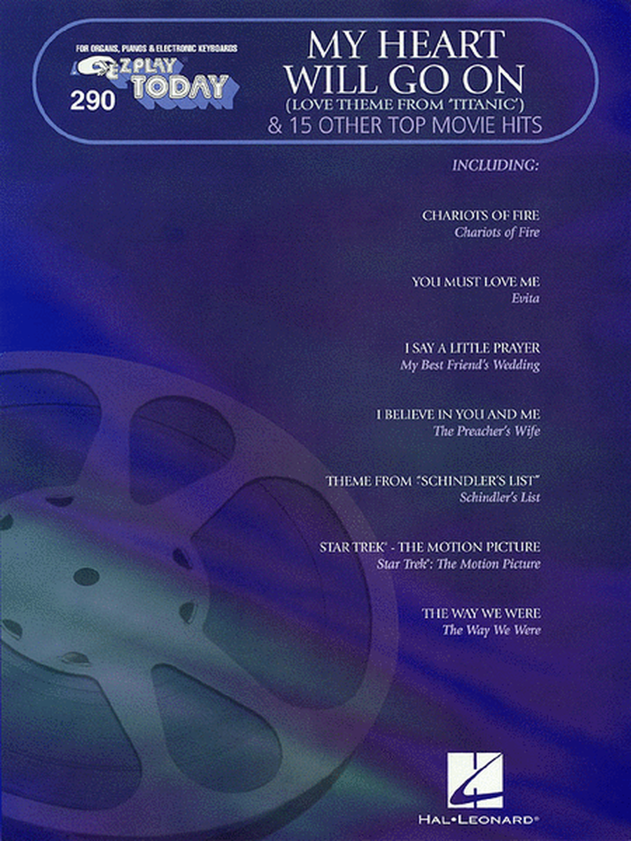 E-Z Play Today #290 - My Heart Will Go On (Love Theme from 'Titanic') & 15 Other Top Movie Hits