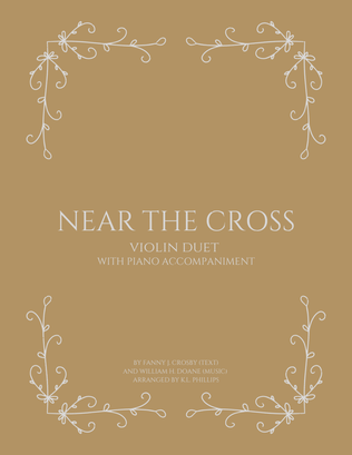 Book cover for Near the Cross - Violin Duet with Piano Accompaniment