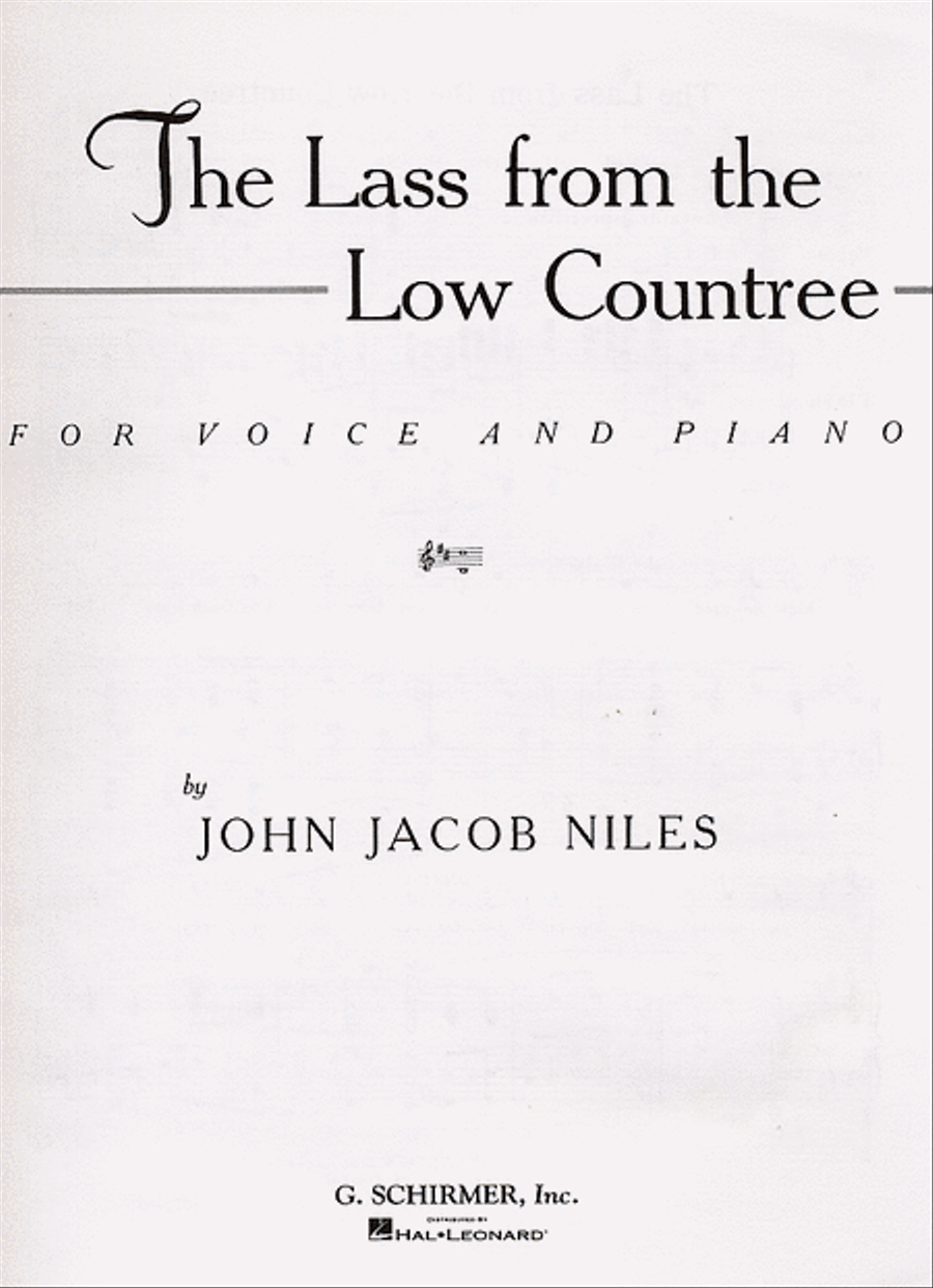 John Jacob Niles : The Lass from the Low Countree