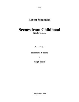 Book cover for Scenes From Childhood (Kinderscenen) for Trombone & Piano