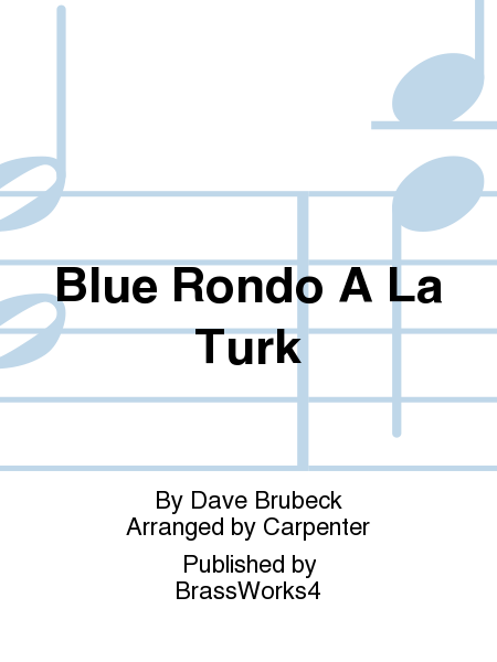 Blue Rondo A La Turk