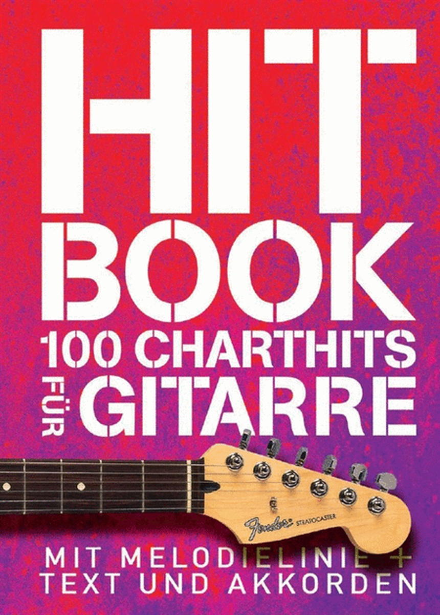 Hitbook 1 - 100 Charthits fur Gitarre