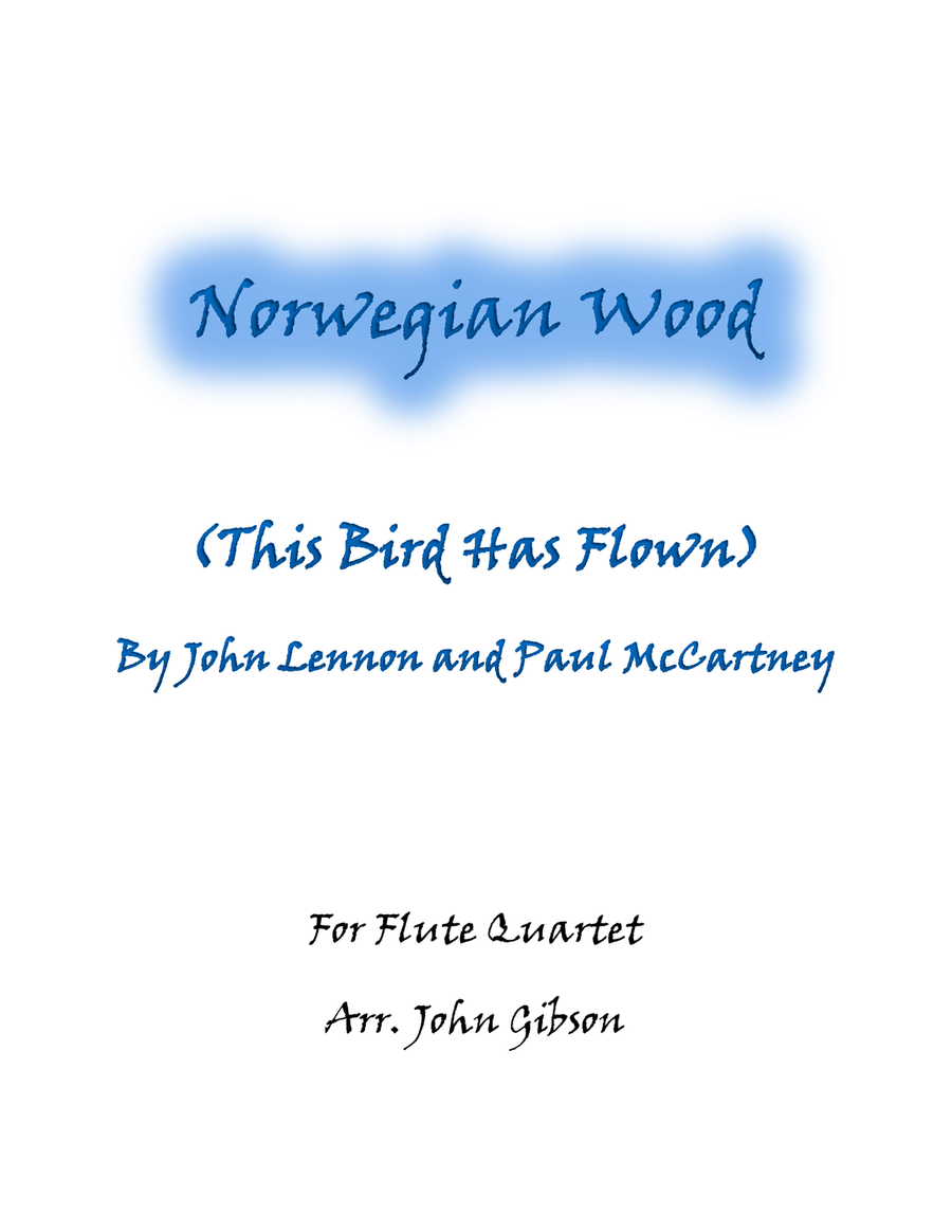 Norwegian Wood (This Bird Has Flown) Woodwind Quartet scores gallery preview page 1