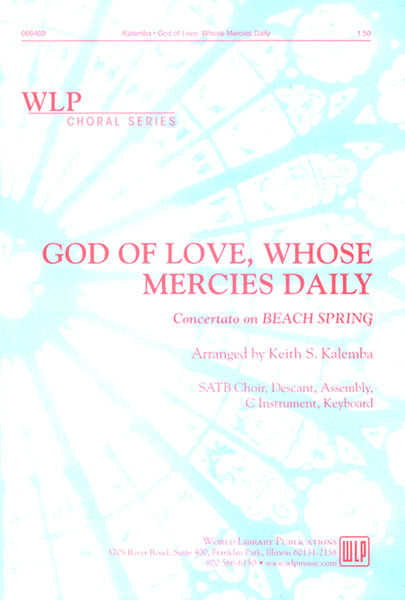God of Love, Whose Mercies Daily