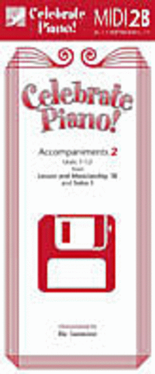 Celebrate Piano! MIDI Accompaniments 2B