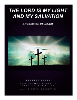 Book cover for The Lord Is My Light And My Salvation (2-part version)