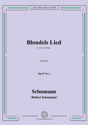 Schumann-Blondels Lied,Op.53 No.1,in B Major,for Voice&Piano