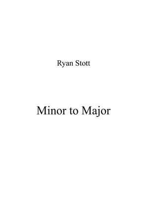 Minor to Major