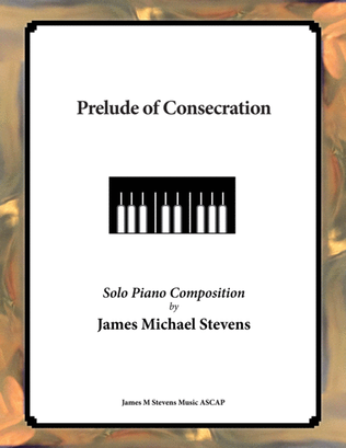 Prelude of Consecration (Sacred Piano)