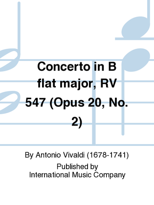 Book cover for Concerto In B Flat Major, Rv 547 (Opus 20, No. 2) (Orig. For Violin, Cello & Orchestra)