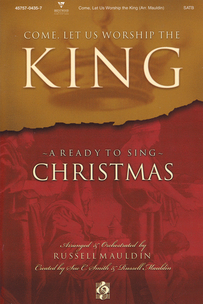 Come Let Us Worship The King (Choral Book)