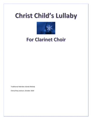 Christ Child's Lullaby for Clarinet Choir