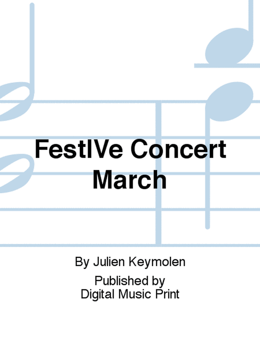 FestIVe Concert March