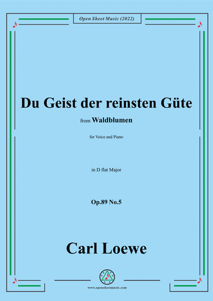 Loewe-Du Geist der reinsten Güte,Op.89 No.5,in D flat Major image number null