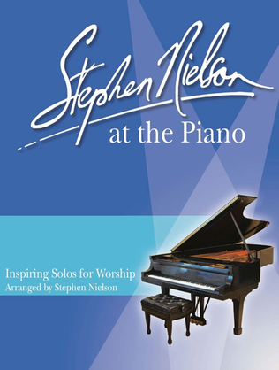 Book cover for Stephen Nielson at the Piano