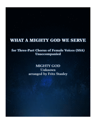 Book cover for What a Mighty GOD We Serve - SSA A Cappella