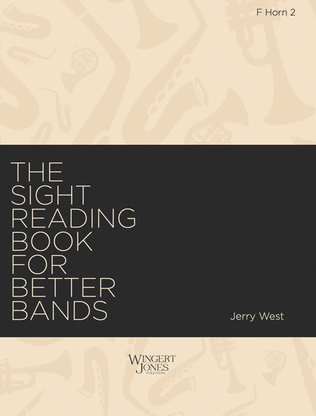 Sight Reading Book for Better Bands - F Horn 2