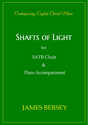 Shafts of Light (for Choir & Piano)