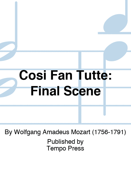 COSI FAN TUTTE: Final Scene