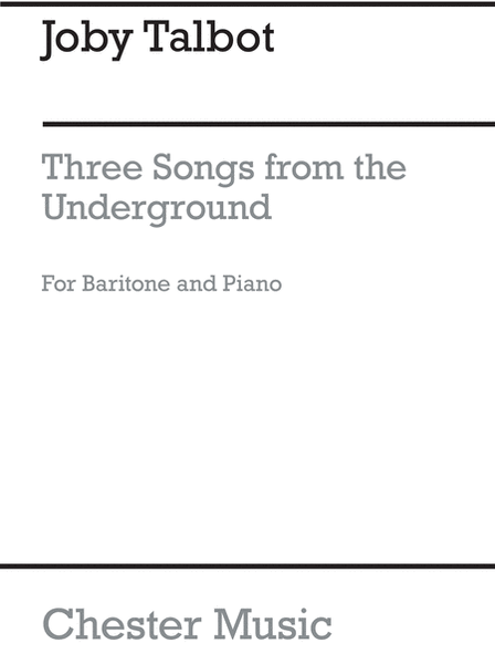Three Songs From The Underground