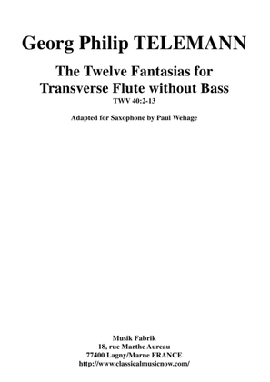 Book cover for Georg Philipp Telemann: 12 Fantasias for Flute without Bass, TWV 40:2-13, adapted for saxophone (any